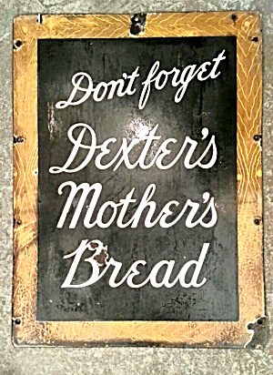 Dexter's Bread Sign