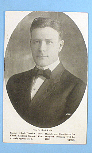 W. F. Harper (Republican Candidate) Postcard