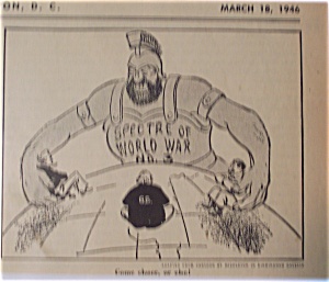 Political Cartoon - March 18, 1946 Early Cold War