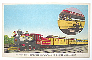 Deadwood Central Train, Chicago Railroad Fair Postcard