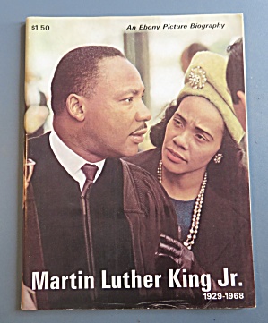 Martin Luther King Jr. 1968 Ebony Picture Biography