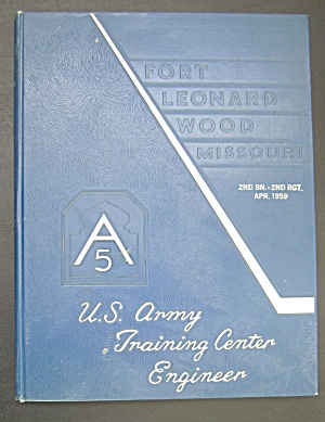 1959 U.s. Army Training Center Engineer Yearbook