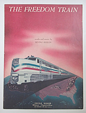 1947 The Freedom Train Sheet Music (Irving Berlin)