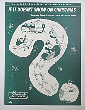 1949 If It Doesn't Snow On Christmas Sheet Music