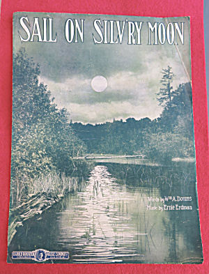 1912 Sail On Silv'ry Moon