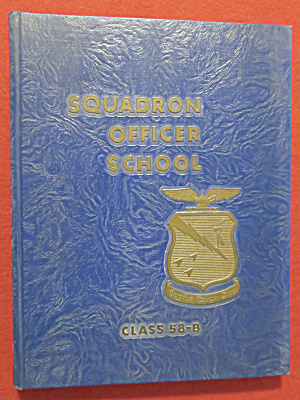 Original 1958 Squadron Officer School Military Yearbook