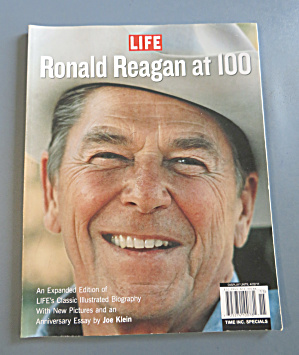 Life Magazine 2011 Ronald Reagan At 100