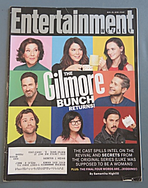 Entertainment Magazine November 25, 2016 Gilmore Bunch