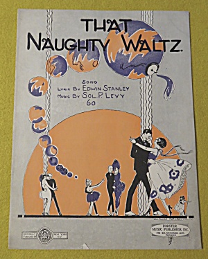 1920 That Naughty Waltz By Stanley & Levy