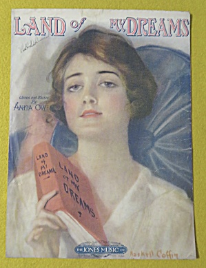 1919 Land Of My Dreams Sheet Music By Anita Owen