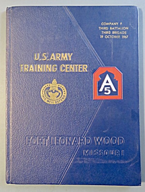 U.s. Army Third Battalion Company Yearbook 1967