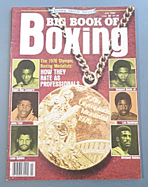 Big Book Of Boxing Magazine July 1980 Boxing Medalists