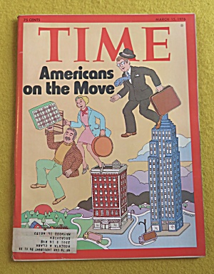 Time Magazine March 15, 1976 Americans On The Move