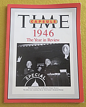 Time Magazine 1996 1946 The Year In Review