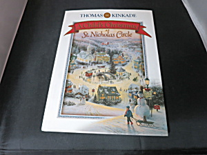 Thomas Kinkade A Child's Christmas At St. Nicholas Circle Hc Book