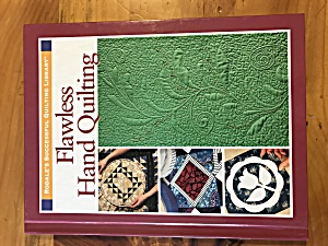 Rodales Successful Quilting Library Flawless Quilting