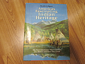 Americas Fascinating Indian Heritage Reader's Digest Book Hcdj