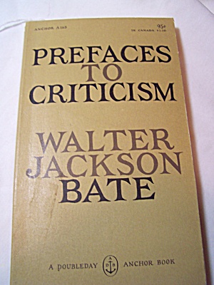 Preface To Criticism Walter Jackson Bate 1959