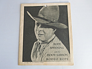 Rope Spinning With Hoot Gibson Rodeo Rope 1929 Booklet