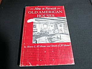 How To Furnish Old American Houses Book 1959