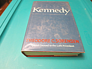 Kennedy Theodore C Sorensen Book 1963