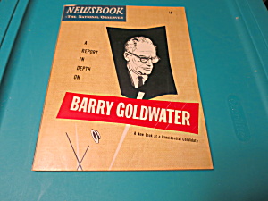 Newsbook Report In Depth By Barry Goldwater