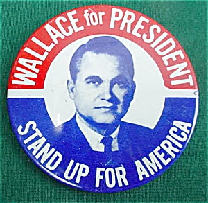 Wallace For President Potrait Pinback
