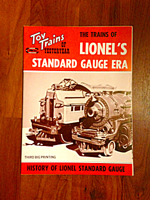 Booklet History Of Lionel Standard Gauge