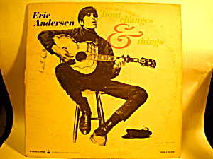 Eric Andersen 'bout Changes &things' 1967 Vinyl Record