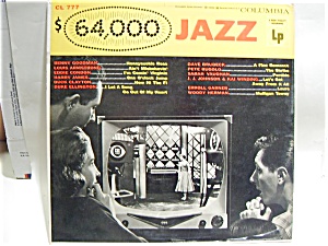 $64,000 Jazz, Columbia Hi-fi Vinyl Lp Record 1955