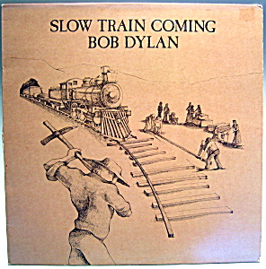 Bob Dylan 'slow Train Coming' Vintage Lp Vinyl Record