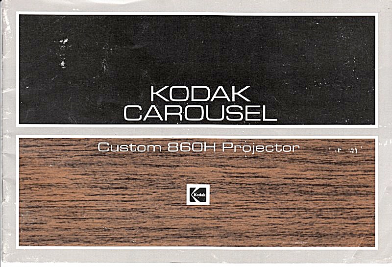 Kodak Carousel 860h Projector - Downloadable E-manual