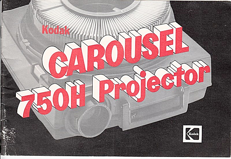 Kodak Carousel 750h Projector - Downloadable E-manual