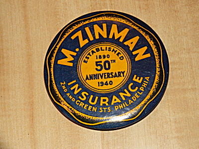 1940 Advertising Paperweight Pocket Mirror M. Zinman Insurance Phila.