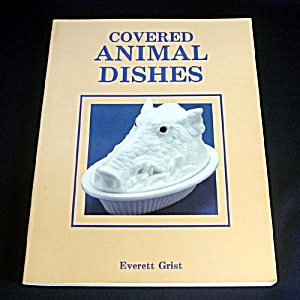 Covered Animal Dishes 1988 Collector Id Price Guide Book