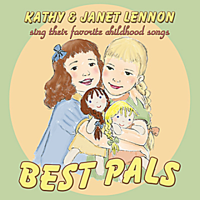 Kathy And Janet Lennon Sing Their Favorite Childhood Songs