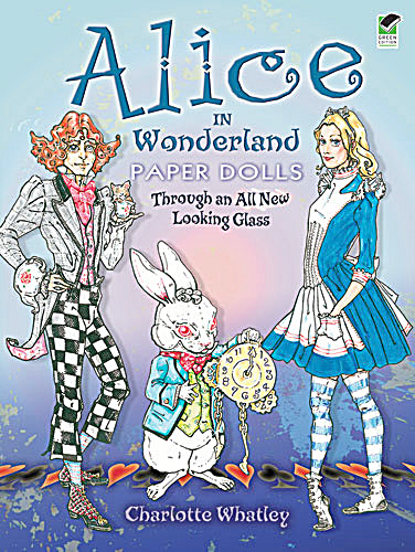 Alice In Wonderland Paper Dolls By Charlotte Whatley