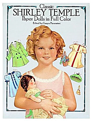 Classic Shirley Temple Paper Dolls In Full Color, Dover
