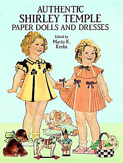 Authentic Shirley Temple Paper Dolls In Full Color, Dover