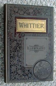 1887 Poetical Works Of John Greenleaf Whittier
