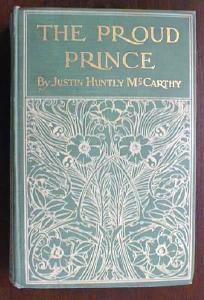 The Proud Prince Justin Mccarthy 1903