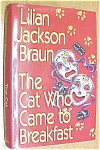 The Cat Who Came To Breakfast Lilian Jackson Braun