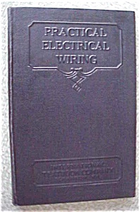 Practical Electrical Wiring 1934 International Textbook