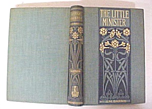 The Little Minister By J.m. Barrie 1898