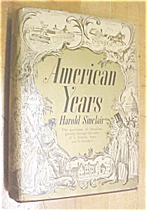 American Years Harold Sinclair 1938