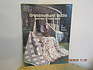 Asn Grandmother's Quilts & How To Make Them #4119