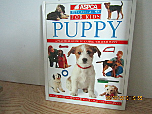 Pet Care Guide For Kids Caring For Your Puppy