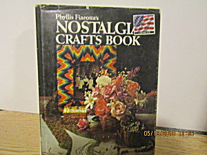 Phyllis Fiarotta's Nostalgia Crafts Book