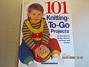 Craft Book 101 Knitting-to-go Projects