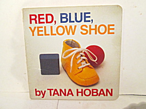 Little First Book Of Colors Red,blue,yellow Shoe
